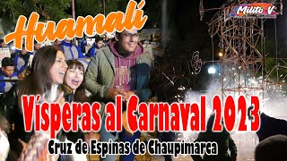 VISPERA DEL CARNAVAL 2023 - HUAMALI( En Honor a la Santísima Cruz de Espinas de Chaupimarca)