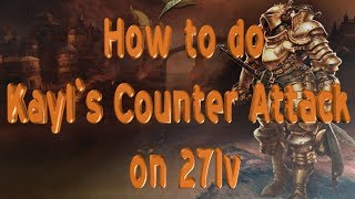 [C9] Continenth Of The Ninth - How to complete - Kayl`s Counter Attack Quest on 27 lvl