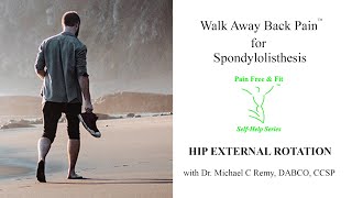 Walking Exercise for Spondylolisthesis- Hip External Rotation Correction