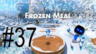 AstroBot | Part 37 | Frozen Meal