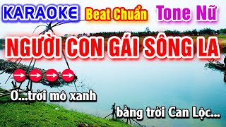 Người Con Gái Sông La Karaoke Beat Chuẩn Tone Nữ - Hà My Karaoke