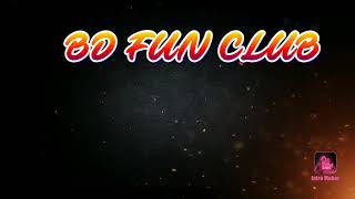 YouTube channel | BD FUN CLUB