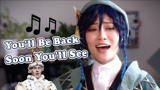 (Not) Drunk Singing Hamilton - You'll Be Back