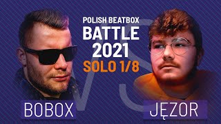 Bobox vs Jęzor | POLISH BEATBOX BATTLE 2021 | Top 16