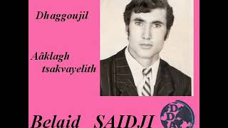 Belaid SAIDJI  Dhaggoujil