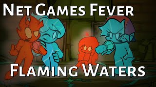 (Flaming Waters) (FC) Net Games Fever! (Demo) | FNF Mod | Handcam