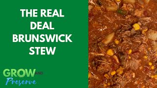 Real Brunswick Stew--Large Batch for Canning, Freezing