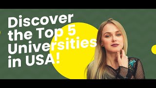 Top 5 Universities in USA - University By Ranking