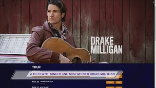 A Chat with singer and songwriter Drake Milligan