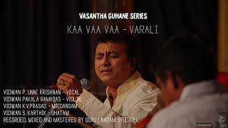 Vasantha Guhane Series | Kaa Vaa Vaa | P Unnikrishnan