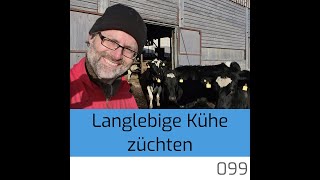 099 | Zucht auf langlebige Kühe