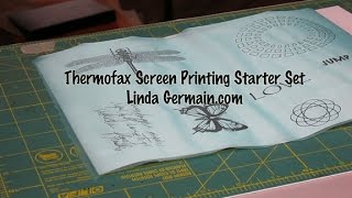 Thermofax Screen Printing Starter Set by Linda Germain