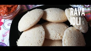 Rava Idli | Semolina Idli | ರವಾ ಇಡ್ಲಿ