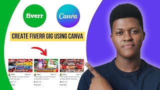 How To Create Fiverr Gig Image Design Using Canva (2024)