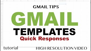 Gmail - Reply Using Response Templates