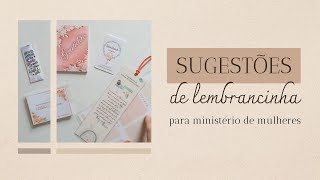 Lembrancinha para culto de mulheres