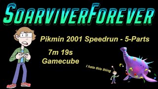 Pikmin 2001 Speedrun - 5-Parts --- 7m 19s --- Gamecube