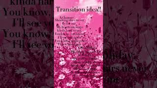 Tag me if you do it!! #transition