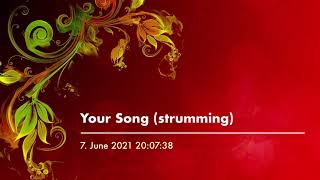 Your Song Chords Lyrics Subtitles (R.G.'s cover)