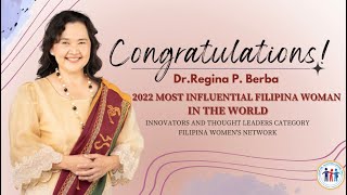 2022 MOST INFLUENTIAL WOMAN IN THE WORLD | Dr. Regina P. Berba