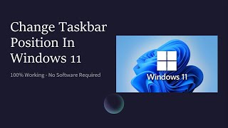 How to move taskbar position in Windows 11