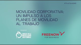 Think Tank EMS | Movilidad corporativa: un impulso a los planes de movilidad al trabajo