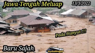 WARGA PANIK !! Banjir Deras Kepung Purbalingga Hari ini