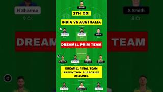 INDIA vs AUSTRALIA 2nd ODI  Dream11 Team Prediction Today 2023