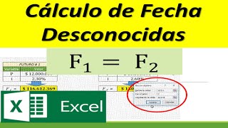 CALCULO DE FECHAS DESCONOCIDAS - EXCEL - EJERCICIO # 1