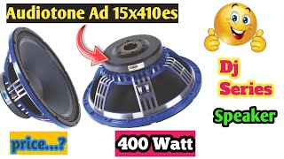 Audiotone AD-15x410es || 400 Watt speaker || Unboxing and price || Dj Cg Vlog