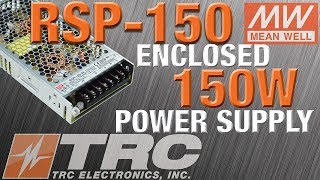 MEAN WELL RSP-150 Power Supply | 150 Watt Enclosed Power Supply