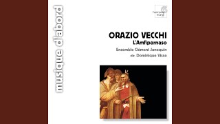 L'Amfiparnaso, Prologo: "Benchè siat'usi, o spettatori illustri" (Lelio)