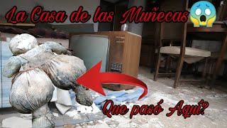 La Casa de las Muñecas😱🏚 |INTACTA! |Que Pasó Aquí? |ThreeLegs |Urbex