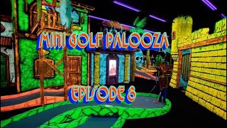 Mini Golf Palooza episode 8 - pirate golf Pigeon Forge Tennessee