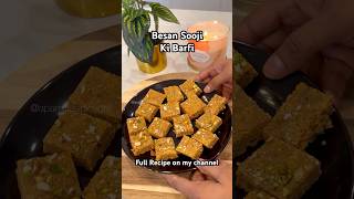 ✨BESAN SOOJI KI BARFI - Diwali Series ​⁠​⁠#short #dessert #food