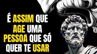 7 ATITUDES de uma pessoa que SÓ TE USA e NÃO SE IMPORTA COM VOCÊ