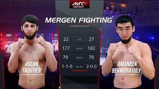 MFC 4 / Bekmuratuly Amanbek  - Aslan Tashtiev