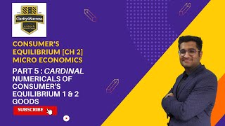 Consumer Equilibrium Class 11 | Part 5 | Practice Questions Consumer Equilibrium Cardinal Approach