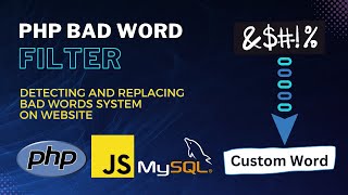 Bad Word Filter Using JavaScript, PHP & MySQL | Detecting & Replacing Bad Words | PHP Censor Words