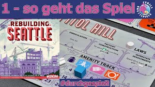 Cyrils Brettspiele - Rebuilding Seattle 1 von 4