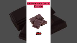 Eat DARK CHOCOLATE Everyday #health #didyouknow #shorts