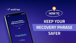 Recovery Phrase | Restore your Welthee Wallet