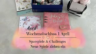 🦋Wochenabschluss 1 April | Sparspiele und Challenges | Neue Spiele ziehen ein | Umschlagmethode 🦋