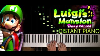 Luigi's Mansion Dark Moon Distant Piano (Piano cover)