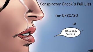 Conspirator Brock's Pull List for 5/20/2020