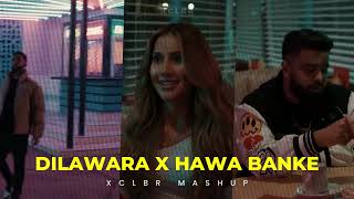 HAWA BANKE x DILAWARA - Darshan Raval, The PropheC | Xclbr Mashup | Bollywood x Punjabi latest 2023