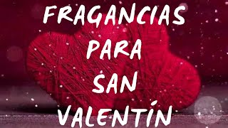 🔴 8 FRAGANCIAS PARA USAR Y/O REGALAR EN SAN VALENTÍN 💝🎁💘 | Dardo Medina