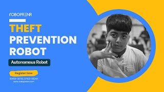 Theft Prevention Robot || Autonomous Robot Project || #Roboprenr #robotics #summercamp  #bangalore