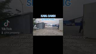 SUPER MURAH! Dijual gudang/pabrik bagus di Kawasan Industry Candi Semarang LT 6000m2 LB 1700m2 SHGB