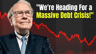 Warren Buffett's Last Warning: U.S. Debt is Out of Control